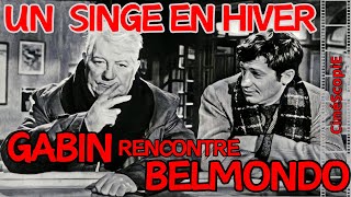 LE FILM PRÉFÉRÉ DE JEAN GABIN avec JEANPAUL BELMONDO  UN SINGE EN HIVER de VERNEUIL et AUDIARD [upl. by Salkin475]