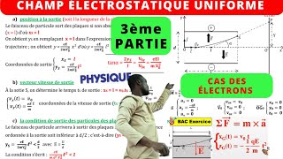 Leçon 3Champ E équations déviation angulaire et déflexion électrique cas électrons [upl. by Yrtnej]