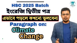 HSC Exam 2025  Paragraph on Climate Change  এভাবে Paragraph পড়লে কখনো ভুলবে না [upl. by Notlih]