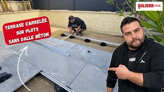 Comment Faire une Terrasse en carrelage sur Plots SANS DALLE BÉTON [upl. by Annyrb]