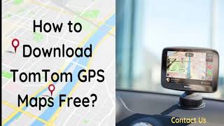 How to Download TomTom GPS Maps Free [upl. by Sophy458]