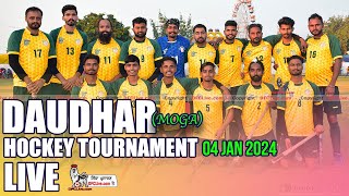 LIVE Daudhar Moga Hockey Tournament 04 Jan 2024 [upl. by Willa]