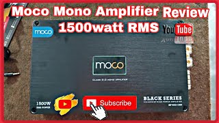 Moco Class D Mono Amplifier With 1500watt RMS🔈🔉🔊 [upl. by Hareehat81]