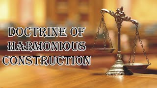 Doctrine of Harmonious Construction  Interpretation of Statutes  Law Guru [upl. by Carlen]