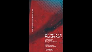 Lymphatics and Microsurgery [upl. by Osber723]