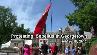 Protesting proabortion Kathleen Sebelius at Georgetown University [upl. by Ainoda836]