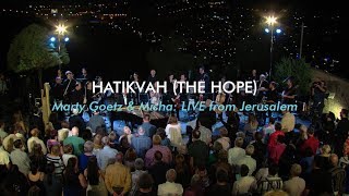 Hatikvah The Hope  Israeli National Anthem  Marty Goetz amp Misha Goetz LIVE from Jerusalem [upl. by Pedaiah]