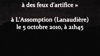 OVNI samusant à faire un code après des feux dartifice LAssomption 5 octobre 2010 21h45 [upl. by Carry]