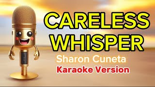 Sharon Cuneta  Careless Whisper karaoke version  4K [upl. by Rheinlander]