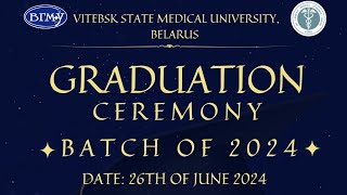 Graduation ceremony of the batch of 2024 Vitebsk State Medical University [upl. by Ennovyhc329]