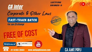 Lect 16 Shares  CA Inter Corporate amp Other Law Free Fastrack Batch  Jan 25 Exam  CA Amit Popli [upl. by Sualokin]