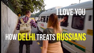 How Delhi treats Russians  Chandni Chowk  Palika  Connaught Place  India  Travel Vlog [upl. by Neslund]