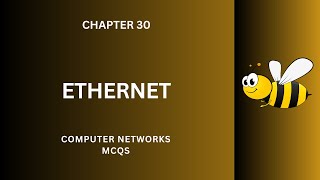 Ethernet MCQ Questions Answers  Ethernet Class 912 MCQs Ch 30 Notes PDF  Networks App Download [upl. by Nivanod]