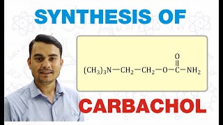 SYNTHESIS OF CARBACHOL  MEDICINAL CHEMISTRY  GPAT2020  BPHARM4TH SEM [upl. by Tristis]