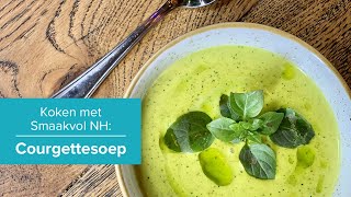 Courgettesoep recept [upl. by Verbenia]