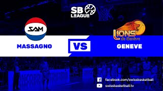 SB League  Day 20 MASSAGNO vs GENEVE [upl. by Clary151]