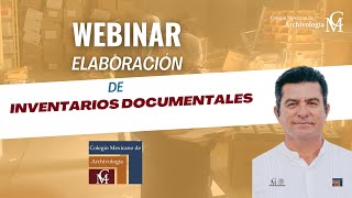 WEBINAR Elaboración de inventarios documentales [upl. by Eudoca]