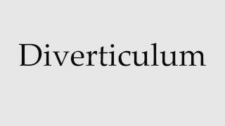 How to Pronounce Diverticulum [upl. by Eisor]