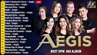 AEGIS Best Opm Tagalog Love Songs Of All Time  Bakit Tanong Ko Sayo Natatawa Akoviral [upl. by Adoh500]