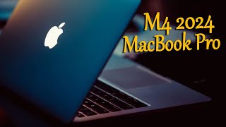 M4 MacBook Pro  Features and Leaks Revealed [upl. by Hobie]