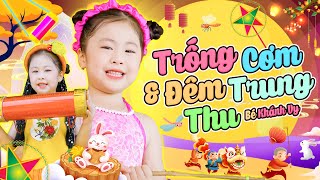 LK TRỐNG CƠM amp ĐÊM TRUNG THU ️🥁 Bé Khánh Vy  Nhạc Thiếu Nhi Vui Nhộn Sôi Động Nhất Cho Bé 4K [upl. by Llenor]