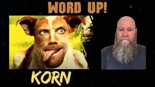 Korn  Word Up reaction commentary  Nu Metal [upl. by Thia]