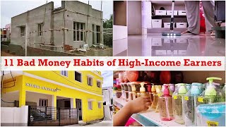 11 Bad Money Habits of HighIncome Earners Tamil  Money Saving Tips in Tamil [upl. by Haropizt566]