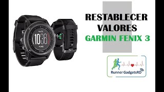 Restablecer valores Garmin Fenix 3 [upl. by Marie223]