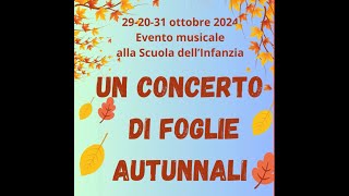 Un concerto di Foglie autunnali  scuola dellInfanzia [upl. by Nylcoj474]