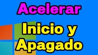 Acelerar el Inicio y el Apagado de Windows 81 [upl. by Alcina]