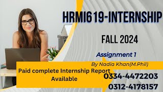 HRMI619 assignment 1 solution fall 2024 ┃ Internship report ┃Nadia Khan online Academy ┃fall2024 [upl. by Nerad]