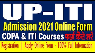 UP ITI Admission 2021 Apply Online  Form Kaise Bhare  SCVTUP  VPPUP  COPA amp ITI Course [upl. by Ssitruc]