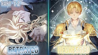 Betrayed Magic Emperor Regresses Into The Past As The Margraves Bstard Son 12  Manhwa Recap [upl. by Viviyan]