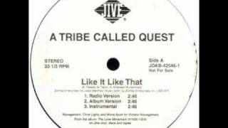 A tribe called quest  Like It Like That [upl. by Idden]