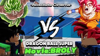 GOKU vs BROLY FINAL BATTLE THE STRONGEST BATTLEGROUNDS MOVIE PT1 Saitama Battlegrounds [upl. by Corby]