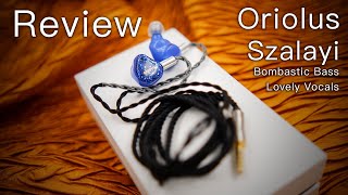 These 900 Earphones Have Bombastic Bass Oriolus Szalayi Review [upl. by Simetra757]