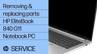 Removing and replacing parts  HP EliteBook 840 G11 Notebook PC  HP Computer Service [upl. by Irrehc287]