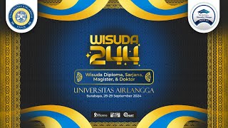 WISUDA 244 UNIVERSITAS AIRLANGGA l 28 September 2024  Sesi Pagi [upl. by Truk]