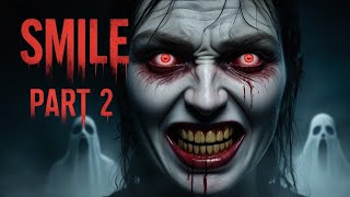 Smile 2 Horror Story  Hindi Horror Stories  Real Horror Story [upl. by Ettenirt970]