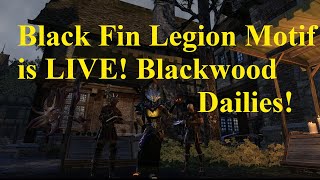 ESO Black Fin Legion Motif is LIVE Blackwood Delve Daily Quest Reward [upl. by Halullat]