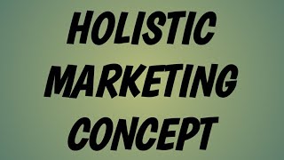 Holistic marketing concept [upl. by Farrow888]