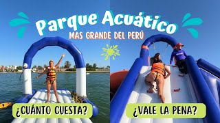 PARQUE ACUATICO 👙💦 mas grande del Perú en Paracas ¿Cuánto cuesta 🤑 ¿vale la pena ir [upl. by Nohsed608]