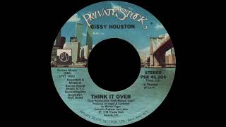 Cissy Houston  Think It Over 7quot Version [upl. by Notnef]