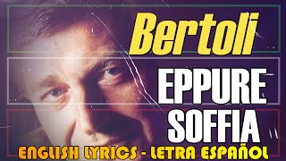 EPPURE SOFFIA  Pierangelo Bertoli 1975 Letra Español English Lyrics testo italiano [upl. by Daphna]