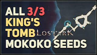 Lost Ark All Kings Tomb Mokoko Seed Locations [upl. by Airasor]