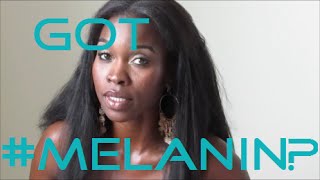 Reasons Why Your Melanin is on Fleek [upl. by Parette]