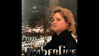 Peggy Ann Courtney  You Loving Me [upl. by Catlee]