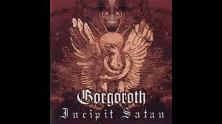 Gorgoroth  Incipit Satan 2000 FullAlbum [upl. by Tori]