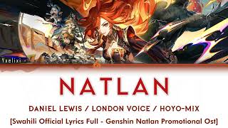 Natlan  HOYOMiX Swahili Official Lyrics   Genshin Impact OST [upl. by Sheela]