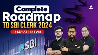 SBI Clerk 2024 Notification  Complete Roadmap to Crack SBI Clerk 2024  SBI Clerk Preparation [upl. by Ned]